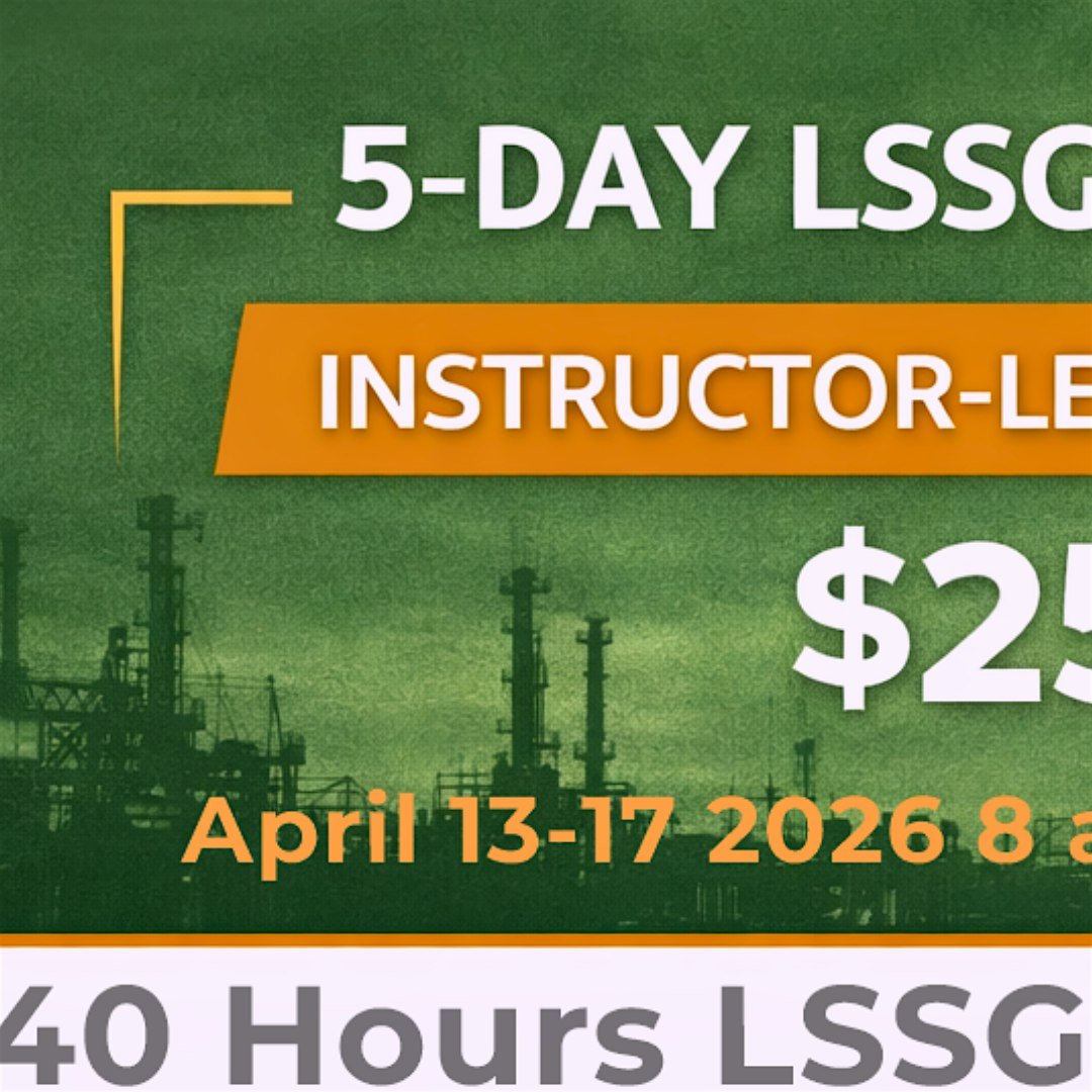 Veterans Transition Support - $250 ZOOM ONLINE 5 Day LEAN Six Sigma Green Belt APRIL 13-17