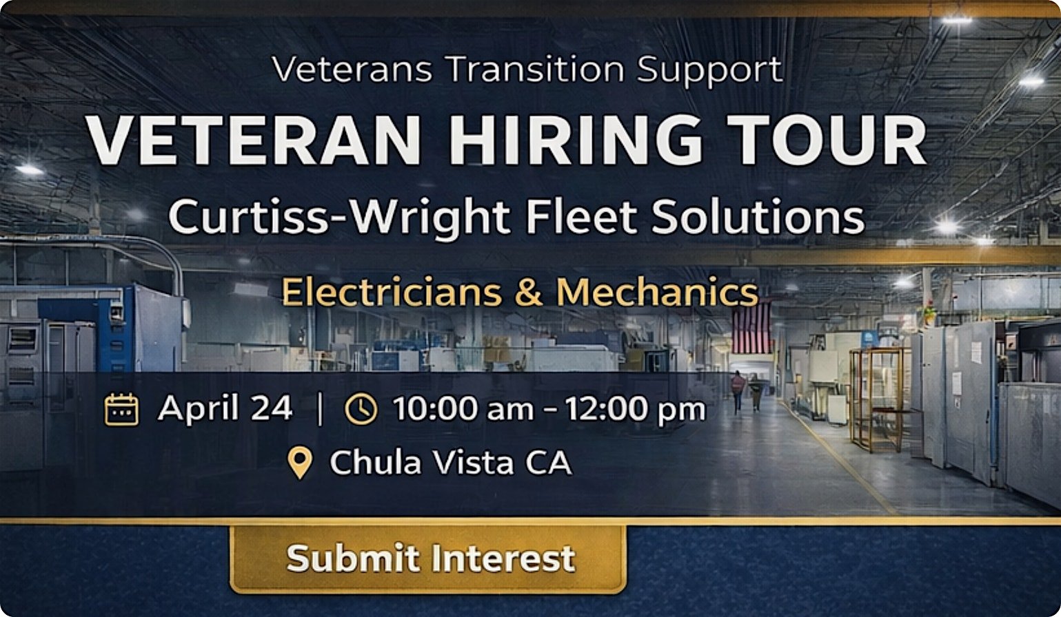 Exclusive Veteran Tour: CURTIS WRIGHT – Only 6 Spots April 24 2026 10-12pm 1 veteran hiring tour